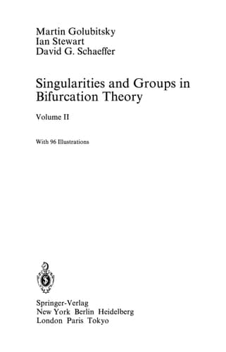 Singularities and Groups in Bifurcation Theory Volume II