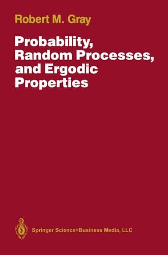 Probability, Random Processes, and Ergodic Properties