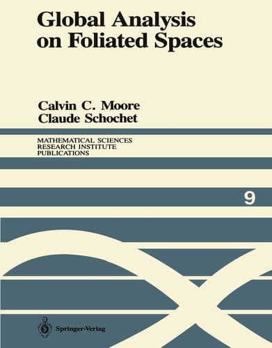 Global Analysis on Foliated Spaces (Mathematical Sciences Research Institute Publications)