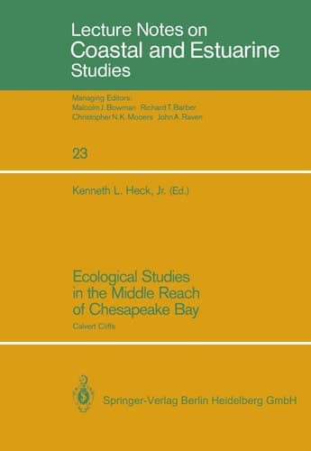 Ecological Studies in the Middle Reach of Chesapeake Bay: Calvert Cliffs, Maryland (Lecture Notes on Coastal and Estuarine Studies)