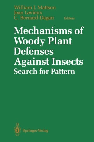 Mechanisms of Woody Plant Defenses Against Insects Search for Pattern