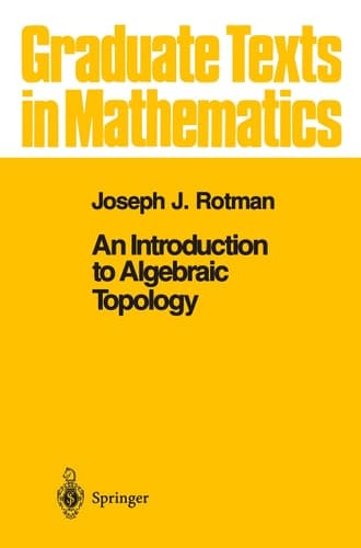 An Introduction to Algebraic Topology