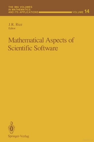 Mathematical Aspects of Scientific Software (The IMA Volumes in Mathematics and its Applications)