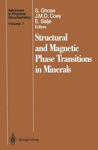 Structural and Magnetic Phase Transitions in Minerals (Advances in Physical Geochemistry)