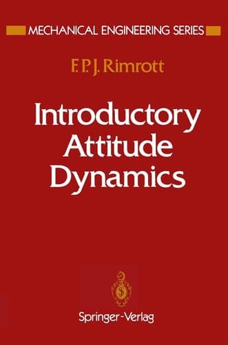 Introductory Attitude Dynamics (Mechanical Engineering Series)