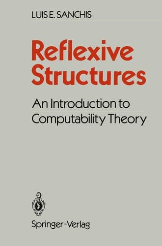 Reflexive Structures: An Introduction to Computability Theory