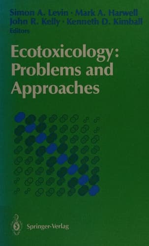 Ecotoxicology: Problems and Approaches (Springer Advanced Texts in Life Sciences)