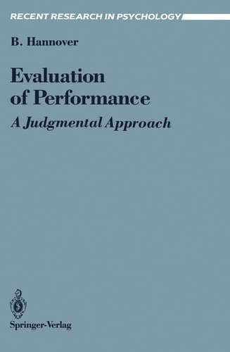 Evaluation of Performance: A Judgmental Approach (Recent Research in Psychology)