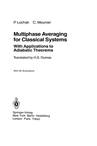 Multiphase Averaging for Classical Systems With Applications to Adiabatic Theorems