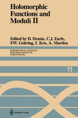 Holomorphic Functions and Moduli II Proceedings of a Workshop held March 13–19, 1986