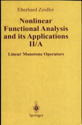 Nonlinear Functional Analysis and Its Applications II/ A: Linear Monotone Operators