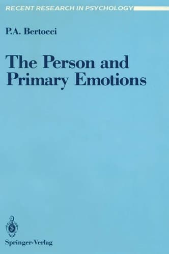 The Person and Primary Emotions (Recent Research in Psychology)