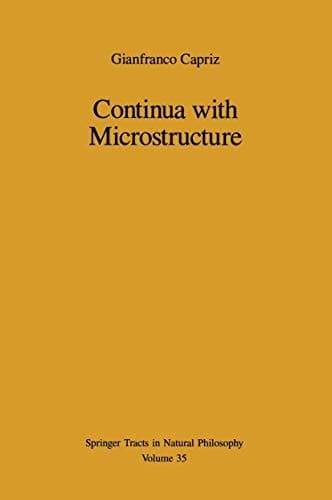 Continua with Microstructure (Springer Tracts in Natural Philosophy)