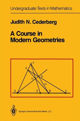 A Course in Modern Geometries (Undergraduate Texts in Mathematics)
