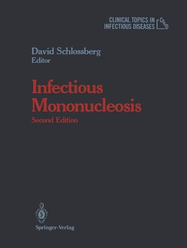 Infectious Mononucleosis (Clinical Topics in Infectious Disease)