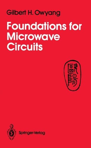 Foundations for Microwave Circuits