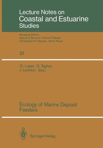Ecology of Marine Deposit Feeders (Coastal and Estuarine Studies, 31)