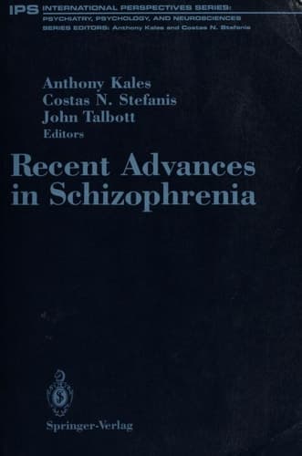 Recent Advances in Schizophrenia (International Perspectives Series: Psychiatry, Psychology, and Neuroscience)
