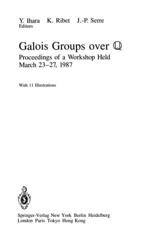 Galois Groups over ?: Proceedings of a Workshop Held March 23–27, 1987 (Mathematical Sciences Research Institute Publications)