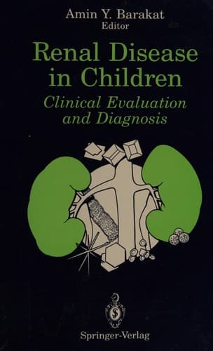 Renal Disease in Children Clinical Evaluation and Diagnosis