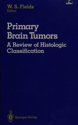 Primary Brain Tumors A Review of Histologic Classification