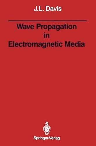 Wave Propagation in Electromagnetic Media