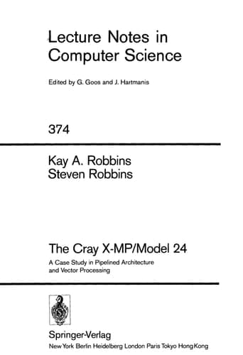 The Cray X-MP/Model 24 A Case Study in Pipelined Architecture and Vector Processing