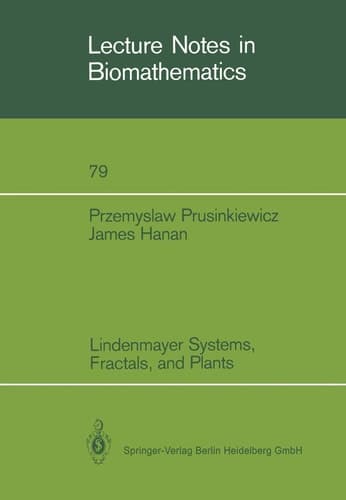 Lindenmayer Systems, Fractals, and Plants (Lecture Notes in Biomathematics, 79)