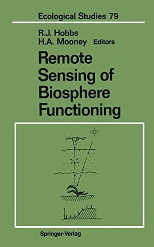 Remote Sensing of Biosphere Functioning (Ecological Studies)