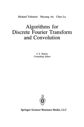 Algorithms for Discrete Fourier Transform and Convolution