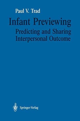 Infant Previewing: Predicting and Sharing Interpersonal Outcome