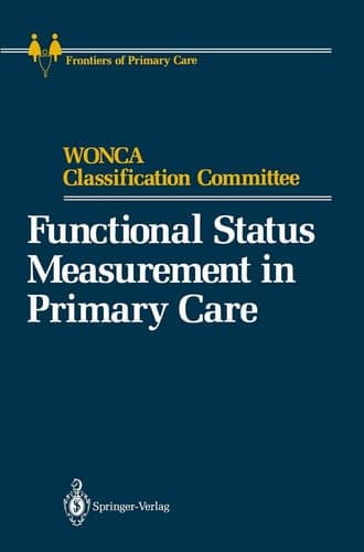Functional Status Measurement in Primary Care (Frontiers of Primary Care)