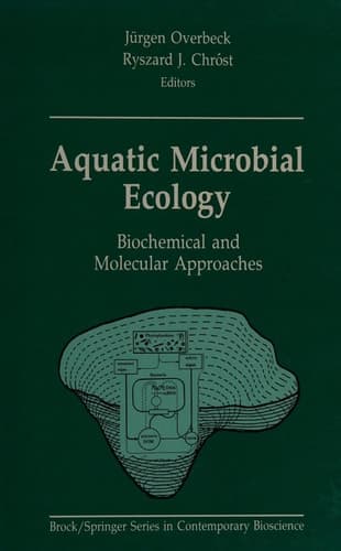 Aquatic Microbial Ecology: Biochemical and Molecular Approaches (Brock Springer Series in Contemporary Bioscience)