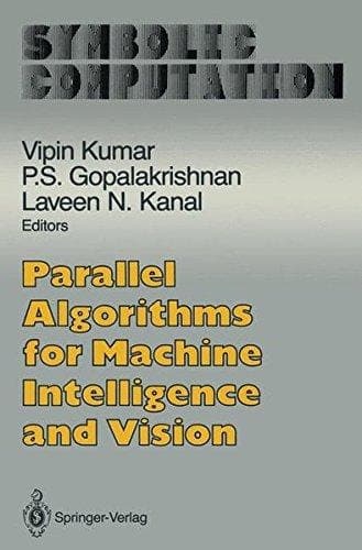 Parallel Algorithms for Machine Intelligence and Vision (Symbolic Computation)