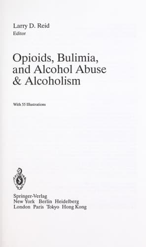 Opioids, Bulimia, and Alcohol Abuse & Alcoholism