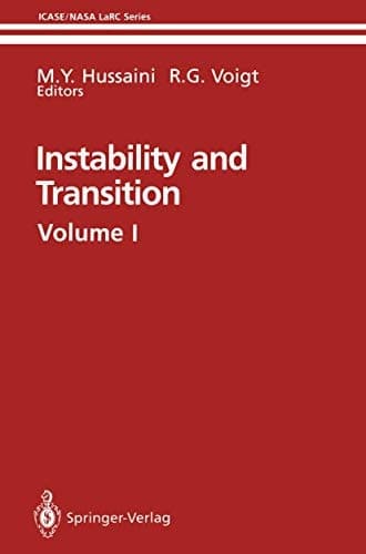 Instability and Transition Materials of the workshop held May 15-June 9, 1989 in Hampton, Virgina
