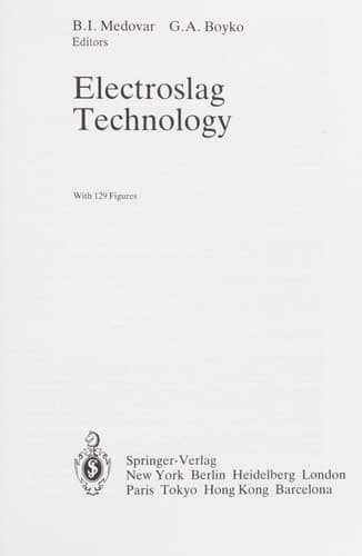 Electroslag Technology