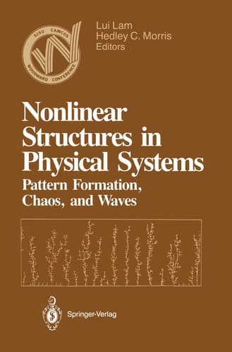 Nonlinear Structures in Physical Systems Pattern Formation, Chaos, and Waves Proceedings of the Second Woodward Conference San Jose State University November 17–18, 1989