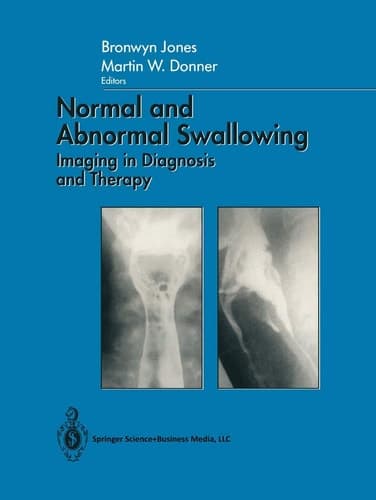 Normal and Abnormal Swallowing: Imaging in Diagnosis and Therapy