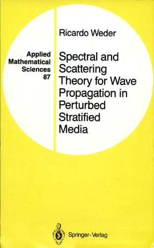 Spectral and Scattering Theory for Wave Propagation in Perturbed Stratified Media