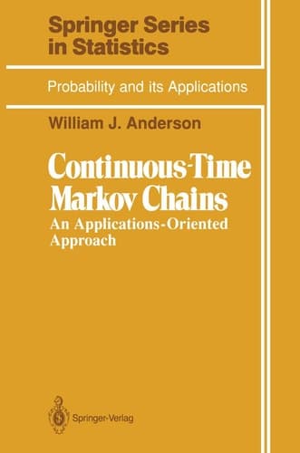 Continuous-Time Markov Chains An Applications-Oriented Approach