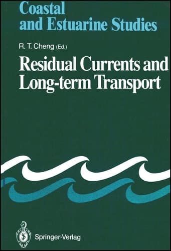 Residual Currents and Long-term Transport (Coastal and Estuarine Studies)