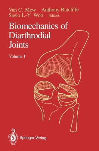 Biomechanics of Diarthrodial Joints Volume I