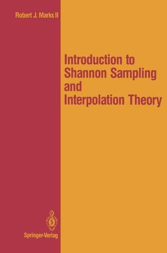 Introduction to Shannon Sampling and Interpolation Theory (Springer Texts in Electrical Engineering)