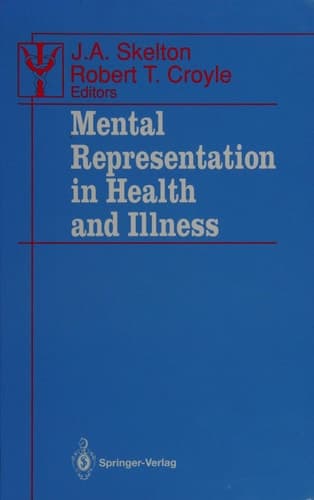 Mental Representation in Health and Illness (Contributions to Psychology and Medicine)