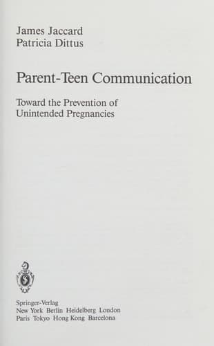Parent-Teen Communication: Toward the Prevention of Unintended Pregnancies (Recent Research in Psychology)