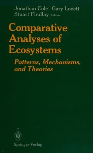 Comparative Analyses of Ecosystems Patterns, Mechanisms, and Theories