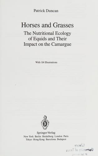 Horses and Grasses: The Nutritional Ecology of Equids and Their Impact on the Camargue (Ecological Studies)