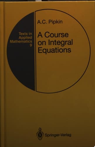 A Course on Integral Equations