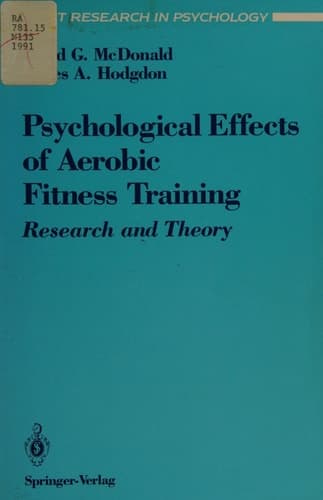 The Psychological Effects of Aerobic Fitness Training: Research and Theory (Recent Research in Psychology)